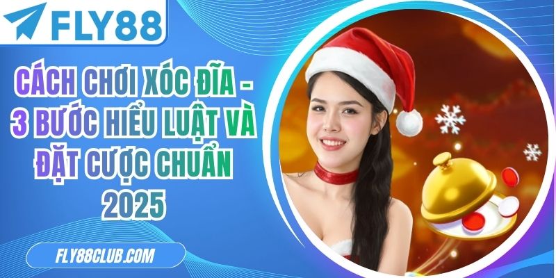 Cách Chơi Xóc Đĩa