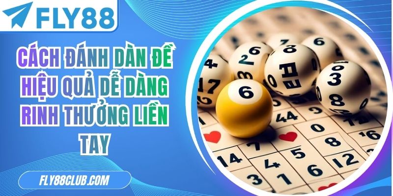 Cách Đánh Dàn Đề