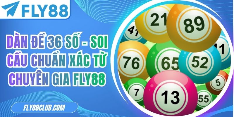 Dàn Đề 36 Số